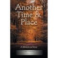 Another Time & Place: A Memoir in Verse - Paperback