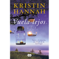 Vuela Lejos (El Baile de Las Luciérnagas 2) / Fly Away (Firefly Lane Book 2) - Paperback