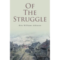 Of the Struggle - Paperback