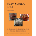 Easy Anglo 1-2-3: A Beginner's Guide to the Anglo Concertina - Paperback