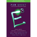 E-Cubed: Nine More Energy Experiments That Prove Manifesting Magic and Miracles Is Your Full-Time Gig - Paperback