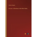 At Last: a Christmas in the West Indies - Paperback