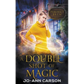 A Double Shot of Magic - Paperback
