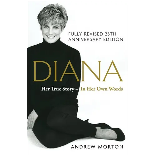 Diana: Her True Story - Hardcover