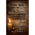 Selena Quintanilla: Rise of the Tejano Queen - A Biography of Stardom, Obsession, Betrayal, and Tragedy - Paperback
