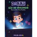 Danny Ama Los Videojuegos: Basado en la Historia Real de Danny Peña - Hardcover
