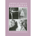 American Indian Ballerinas - Paperback