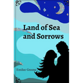 Land of Sea and Sorrows - Paperback