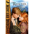 The Rancher Takes a Wife, Montana Brides #1 - Paperback