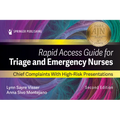 Rapid Access Guide for Triage and Emergency Nurses: Chief Complaints with High-Risk Presentations - Paperback