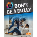 Don't Be a Bully - Paperback