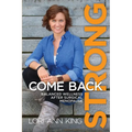 Come Back Strong: Balanced Wellness after Surgical Menopause - Paperback