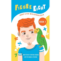 Figure Eight: About a Kid with Dyscalculia: Book 1 - Paperback