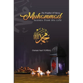 The Prophet of Mercy - Muhammad: Scenes from his Life - Paperback