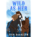 Wild As Her - Paperback