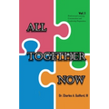 All Together Now: Volume 1: Professional Learning Communities and Leadership Preparation - Paperback