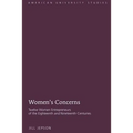 Women's Concerns: Twelve Women Entrepreneurs of the Eighteenth and Nineteenth Centuries - Hardcover