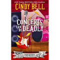 Concerts Can Be Deadly - Paperback