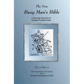 The New Busy Man's Bible: a New Age Approach to Christian Fundamentals - Paperback