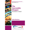 The Inscrutable Shopper: Consumer Resistance in Retail - Paperback