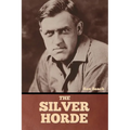 The Silver Horde - Paperback