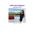Cammy the Incredible!: And Cammy in Time? - Hardcover