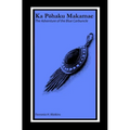 Ka Pōhaku Makamae: The Adventure of the Blue Carbuncle - Paperback