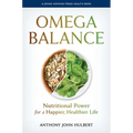 Omega Balance: Nutritional Power for a Happier, Healthier Life - Hardcover