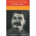 Stalin's Other War: Soviet Grand Strategy, 1939-1941 - Paperback