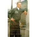 Soldier Boy (In Peace Time?): An Army Veteran's Memories - Hardcover
