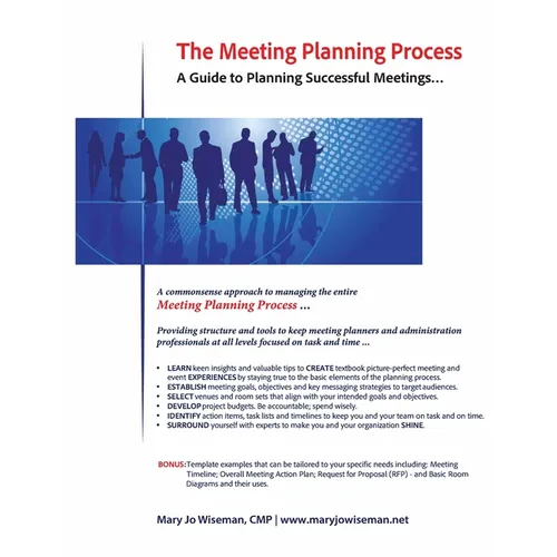 The Meeting Planning Process: A Guide to Planning Successful Meetings - Paperback