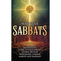 Sabbats: An Essential Guide to Yule, Imbolc, Ostara, Beltane, Midsummer, Lammas, Mabon, and Samhain - Hardcover
