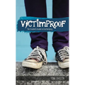 VICTIMPROOF - The Student's Guide to End Bullying: America's #1 Anti-Bullying Program - Paperback
