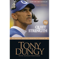 Quiet Strength: The Principles, Practices, & Priorities of a Winning Life - Paperback