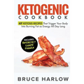 Ketogenic Cookbook: 67 Ketosis Recipes That Trigger Your Body into Burning Fat as Energy All Day Long (Includes Breakfast, Lunch, Dinner) - Paperback