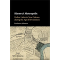 Slavery's Metropolis - Paperback