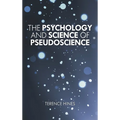 Psychology and Science of Pseudoscience - Hardcover