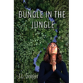 Bungle in the Jungle - Paperback