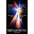 Spirit Masters, Spirit Stars: How to Get a Great Reading from a Psychic Spirit Medium - Paperback