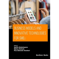 Business Models and Innovative Technologies for SMEs - Paperback