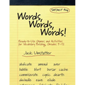 Words, Words, Words!: Ready-To-Use Games and Activities for Vocabulary Building, Grades 7-12 - Paperback