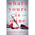 What's Yours Is Mine - Paperback