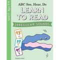 ABC See, Hear, Do Level 7: Learn to Read Irregular Sounds - Paperback