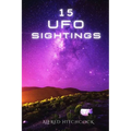 15 UFO Sightings - Paperback