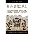 Radical Restoration - Paperback