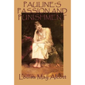 Pauline's Passion and Punishment - Paperback