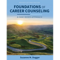 Foundations of Career Counseling: A Case-Based Approach - Paperback