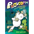 Punycorn and the Princess of Thieves: A Graphic Novel - Hardcover