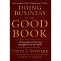 Doing Business by the Good Book: 52 Lessons on Success Straight from the Bible - Hardcover