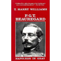 P. G. T. Beauregard: Napoleon in Gray - Paperback